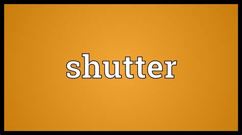 shutter in tagalog meaning|shutter » English .